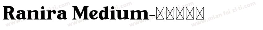 Ranira Medium字体转换